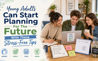 Young Adults Can Start Planning For The Future With These Stress-Free Tips